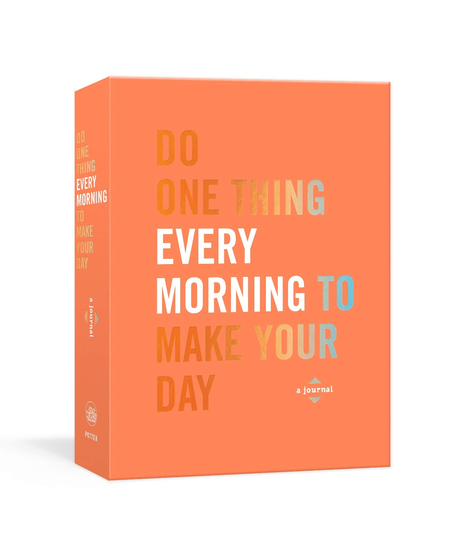 Do One Thing Every Morning to Make Your Day | Robie Rogge, Dian G. Smith