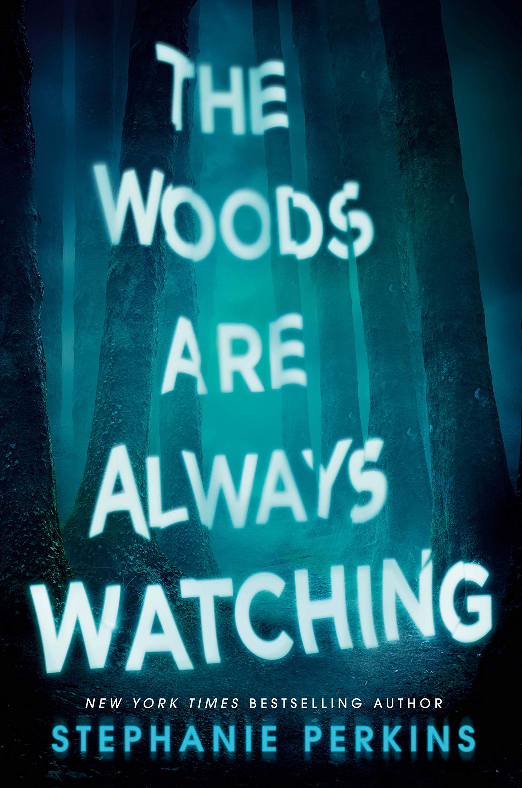 Vezi detalii pentru The Woods Are Always Watching | Stephanie Perkins