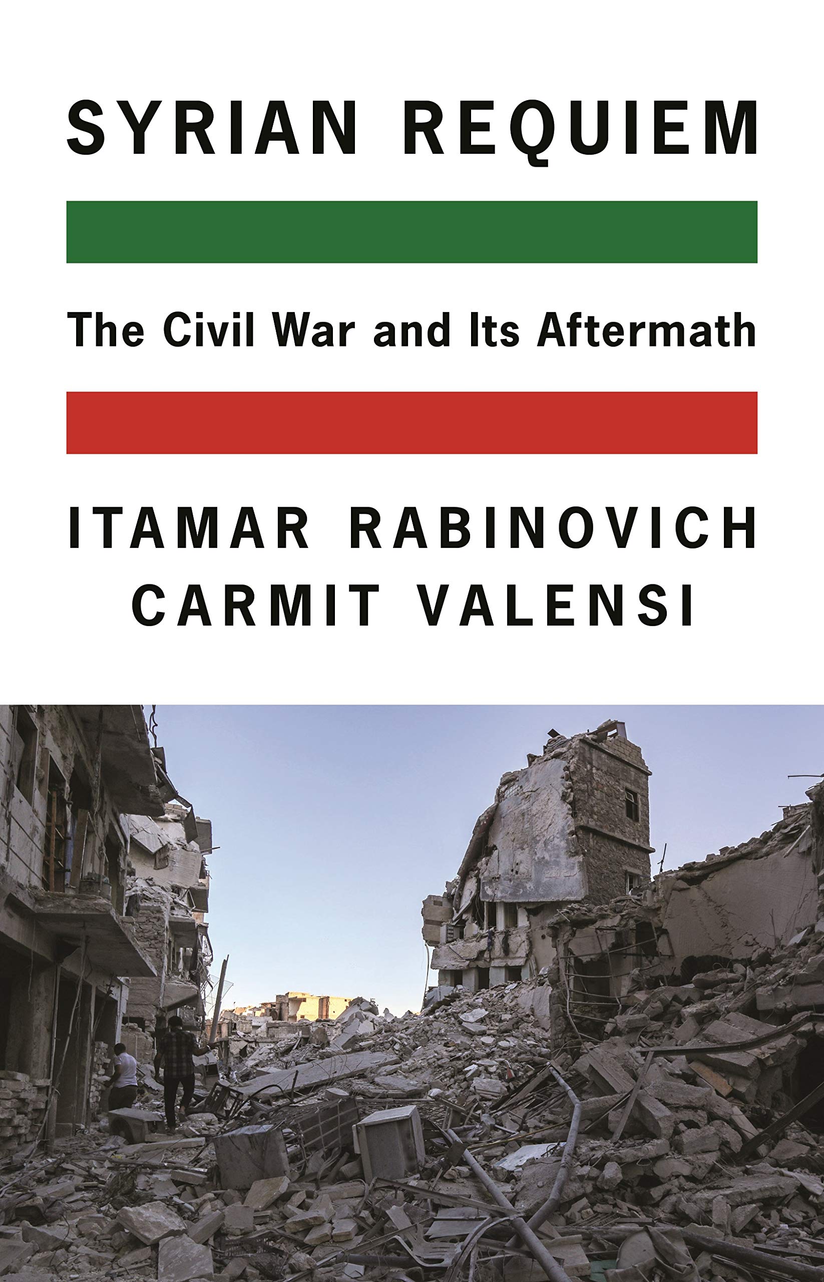 Syrian Requiem | Itamar Rabinovich, Carmit Valensi