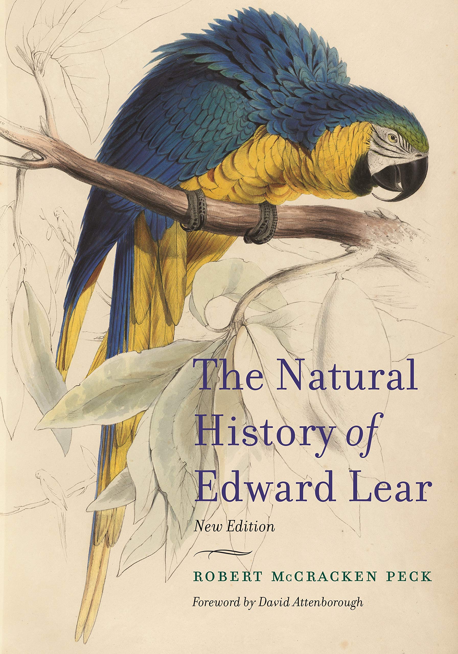 The Natural History of Edward Lear | Robert McCracken Peck