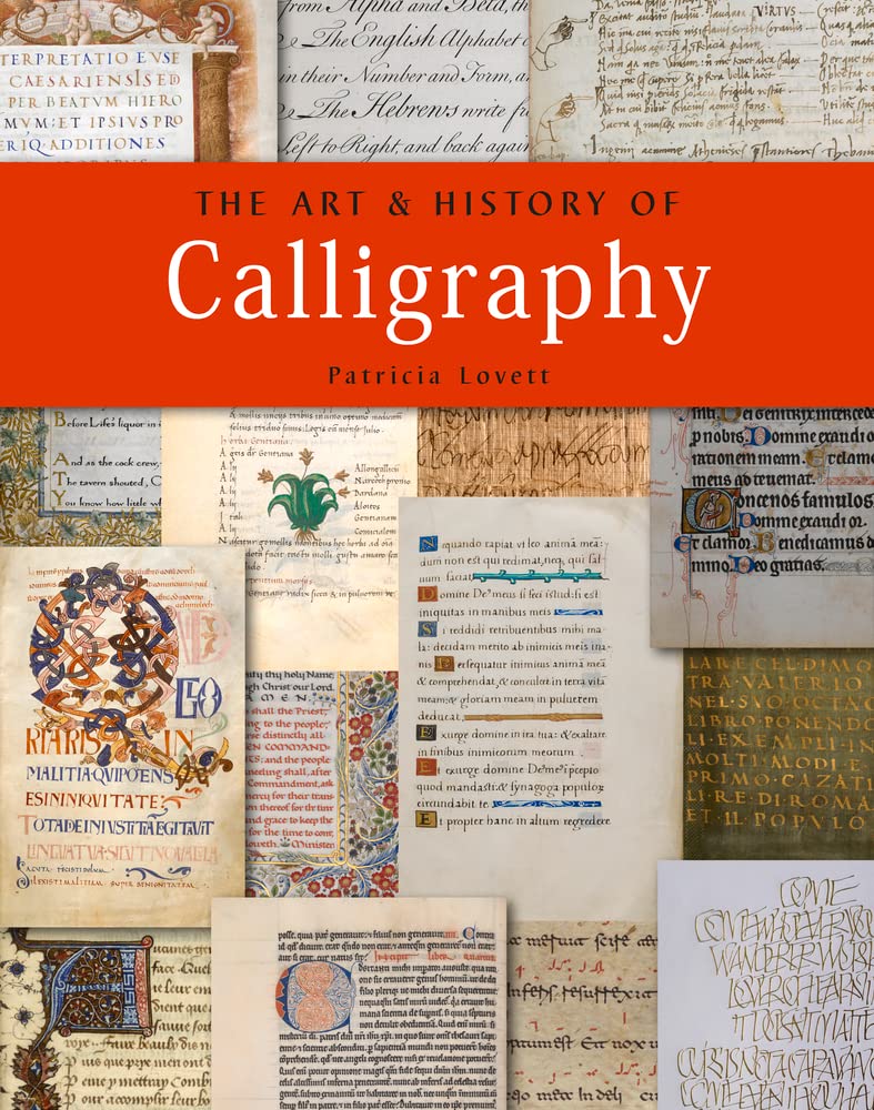 The Art and History of Calligraphy | Patricia Lovett