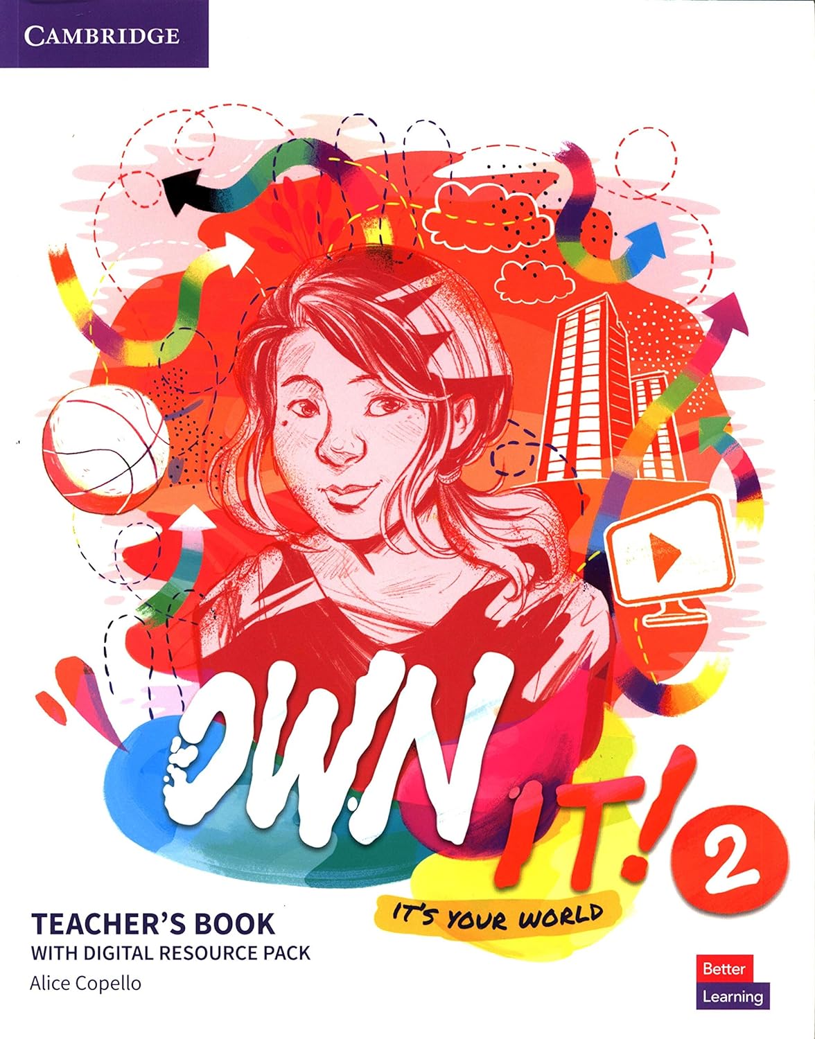 Own it! Level 2 Teacher\'s Book with Digital Resource Pack | Alice Copello