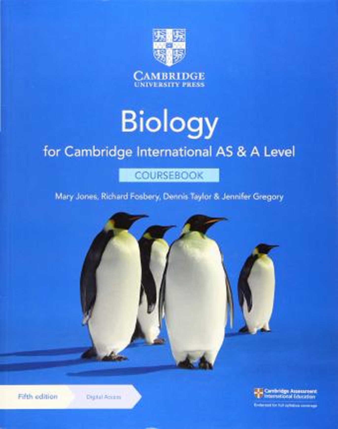 Biology for Cambridge International AS & A Level | Mary Jones, Richard Fosbery, Dennis Taylor, Jennifer Gregory