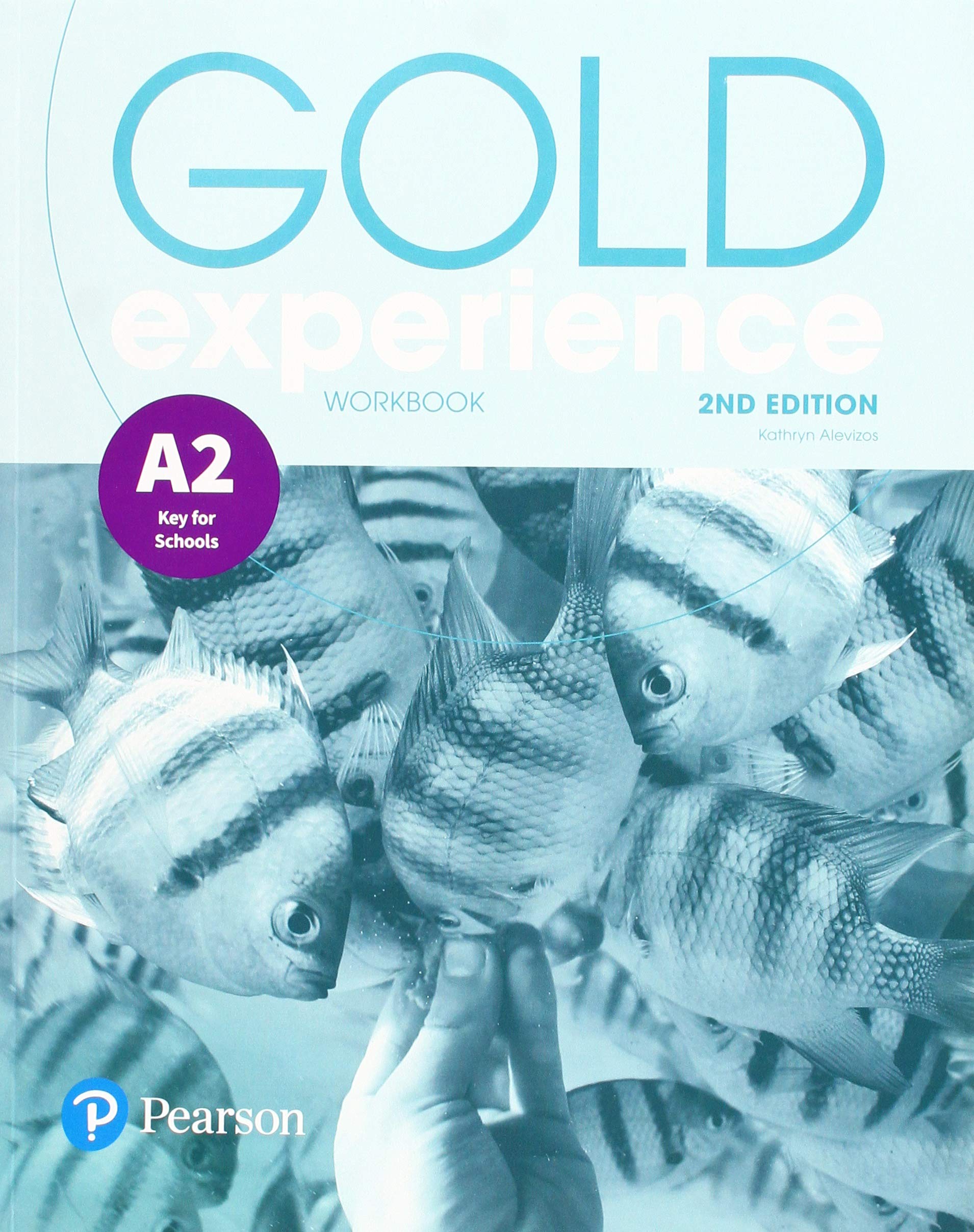 Gold Experience 2nd Edition A2 Workbook | Kathryn Alevizos