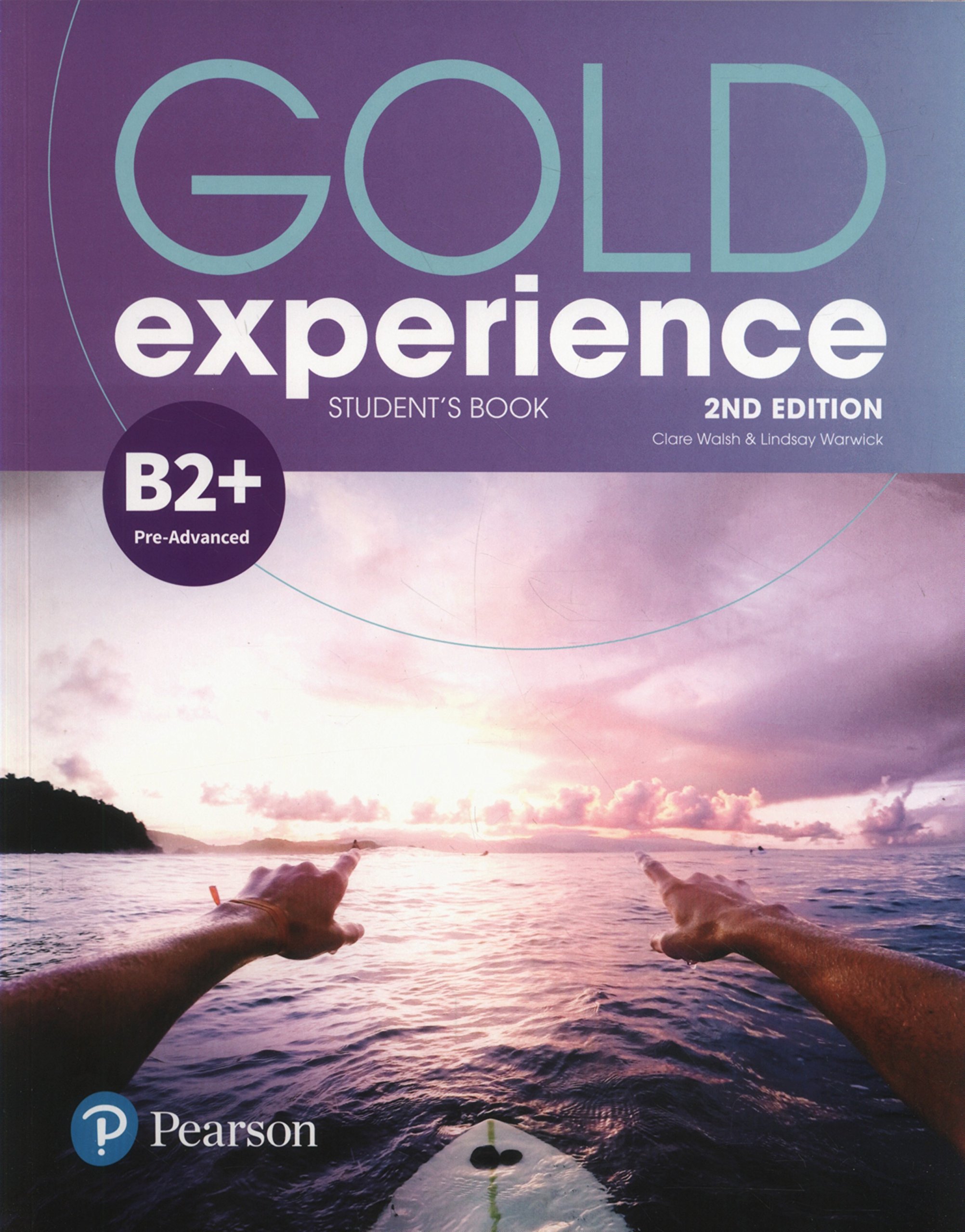 Gold Experience 2nd Edition B2+ Student\'s Book | Kathryn Alevizos, Suzanne Gaynor, Megan Roderick