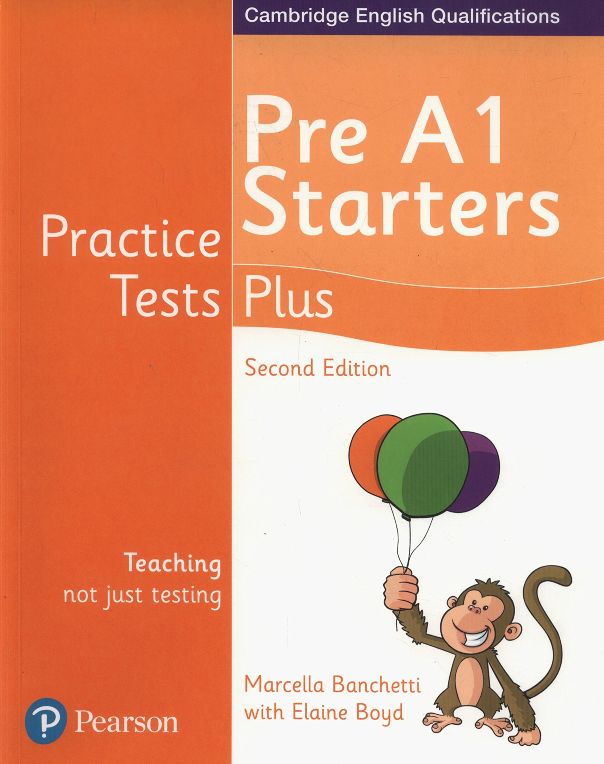 Practice Tests Plus Pre A1 Starters Students\' Book | Elaine Boyd, Marcella Banchetti