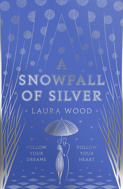 Snowfall of Silver | Laura Wood