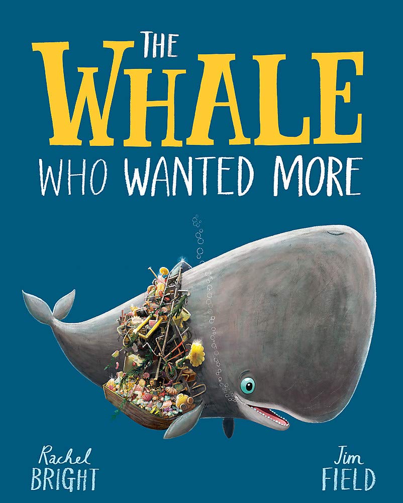 The Whale Who Wanted More | Rachel Bright