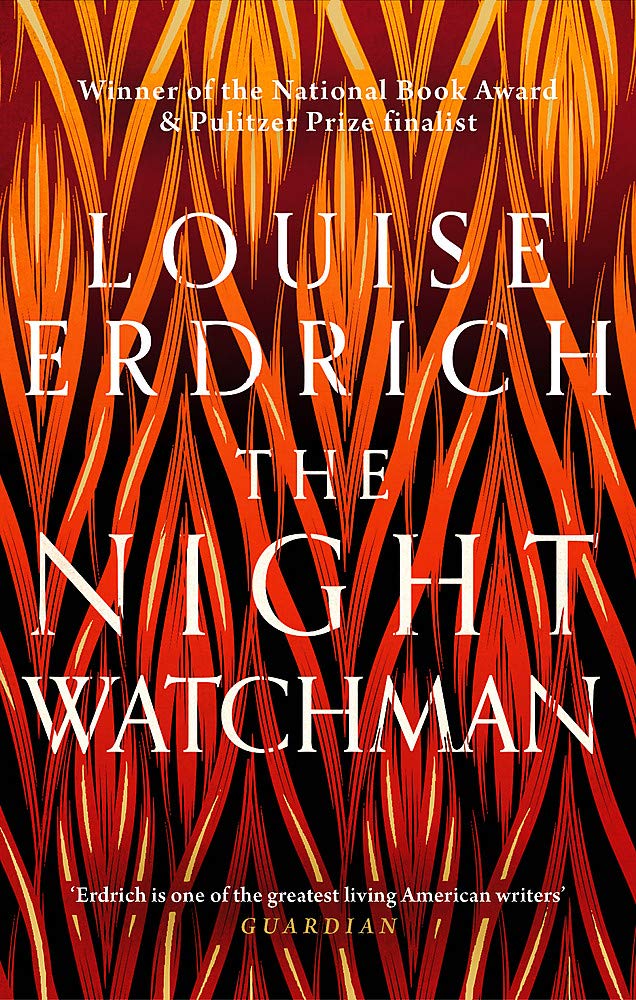 Night Watchman | Louise Erdrich