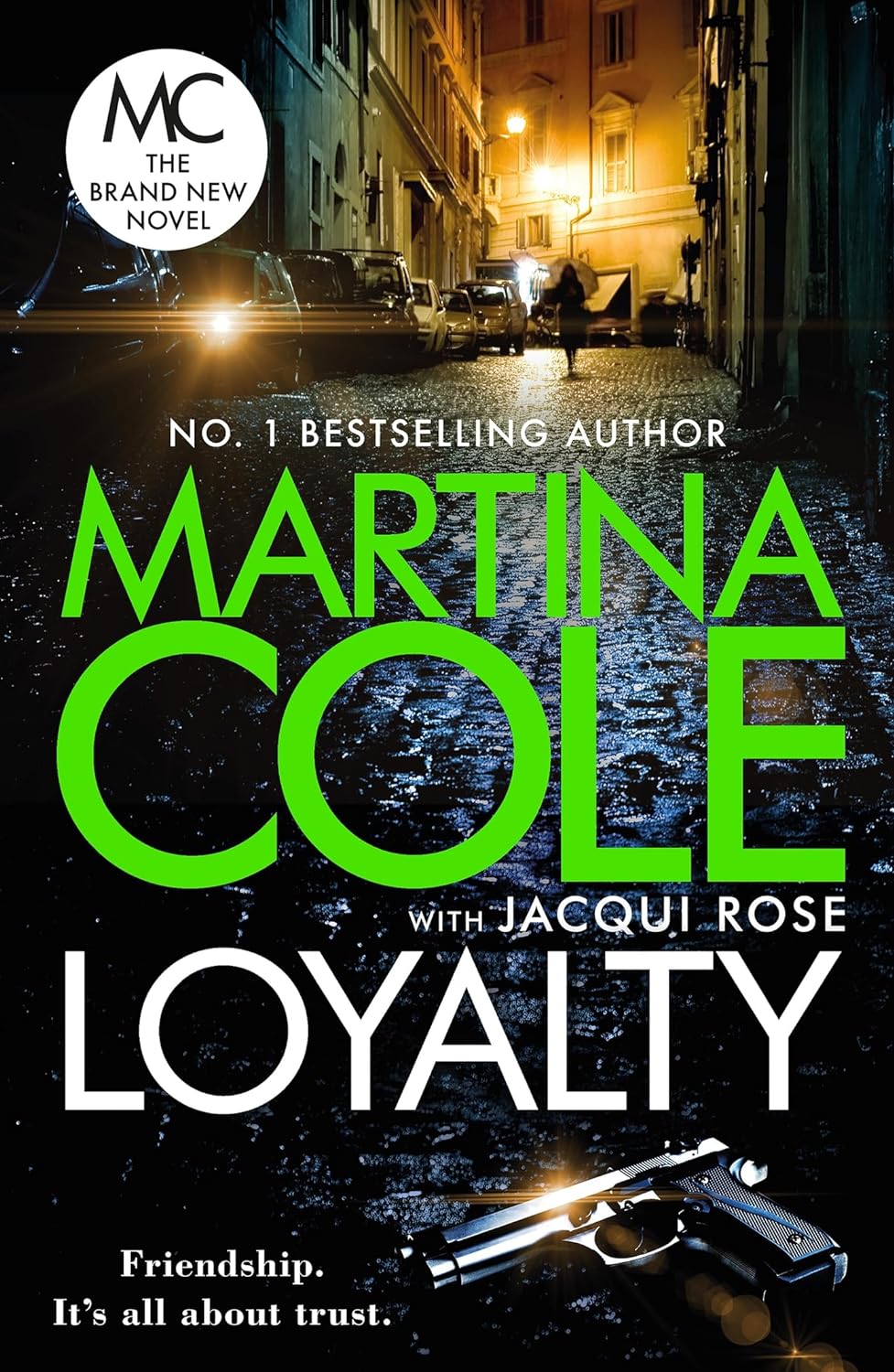 Loyalty | Martina Cole, Jacqui Rose