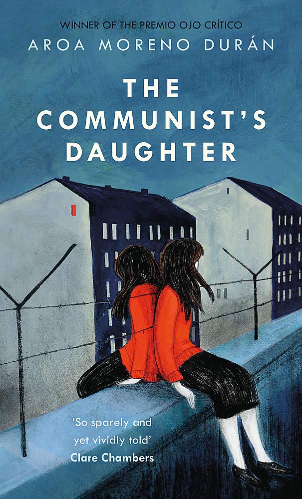 The Communist\'s Daughter | Aroa Moreno Duran