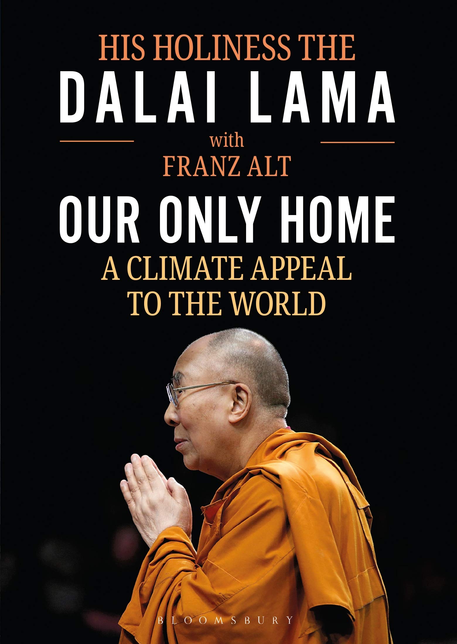 Vezi detalii pentru Our Only Home | Dalai Lama, Franz Alt