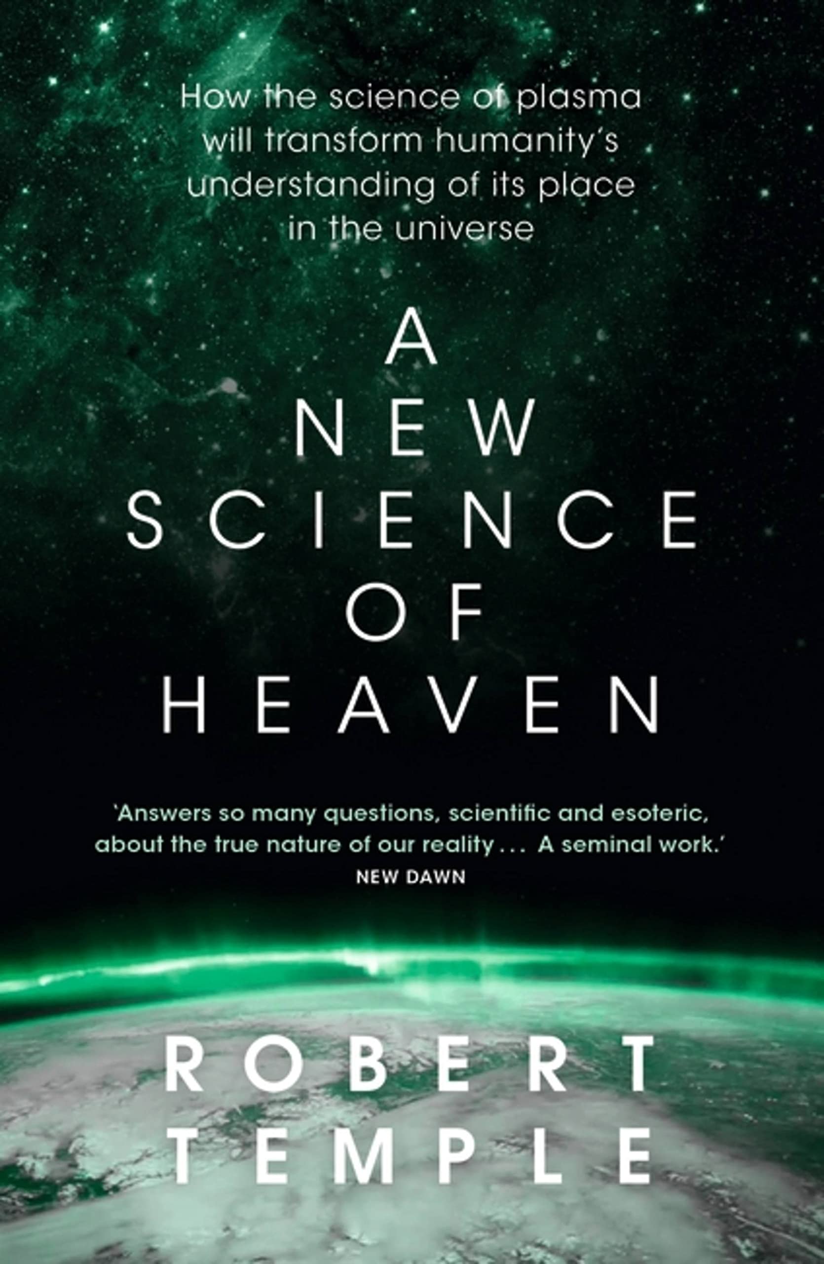 A New Science of Heaven | Robert Temple