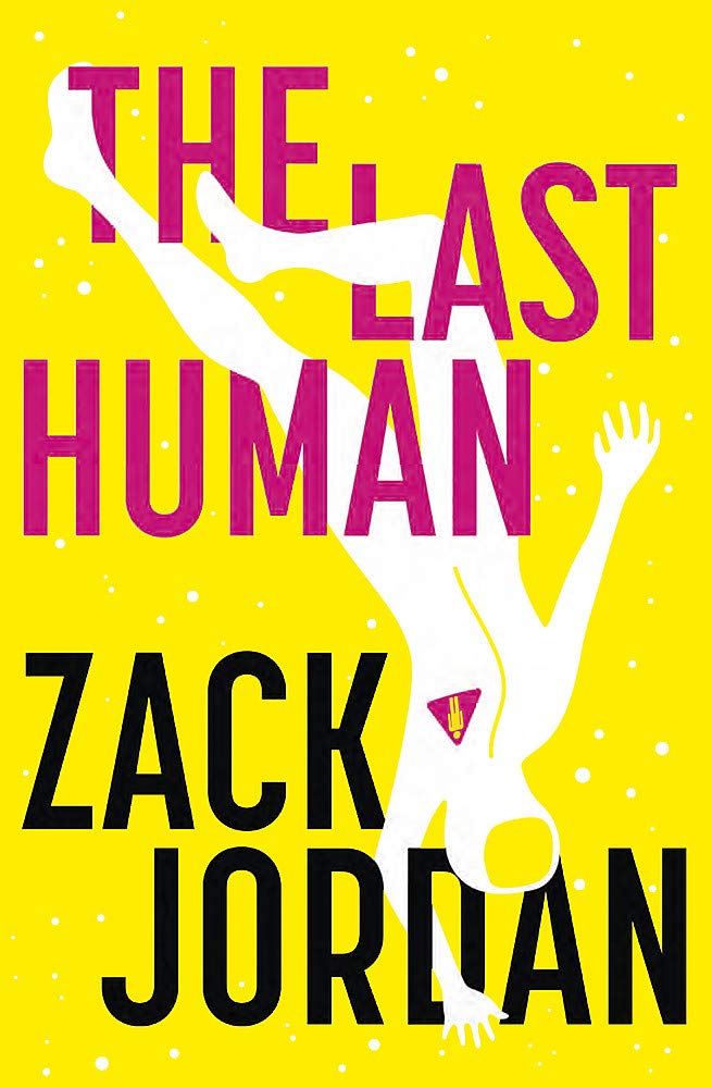 The Last Human | Zack Jordan