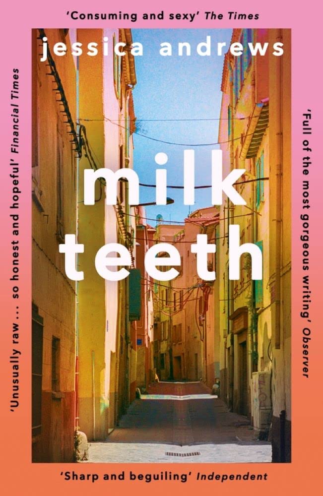 Milk Teeth | Jessica Andrews