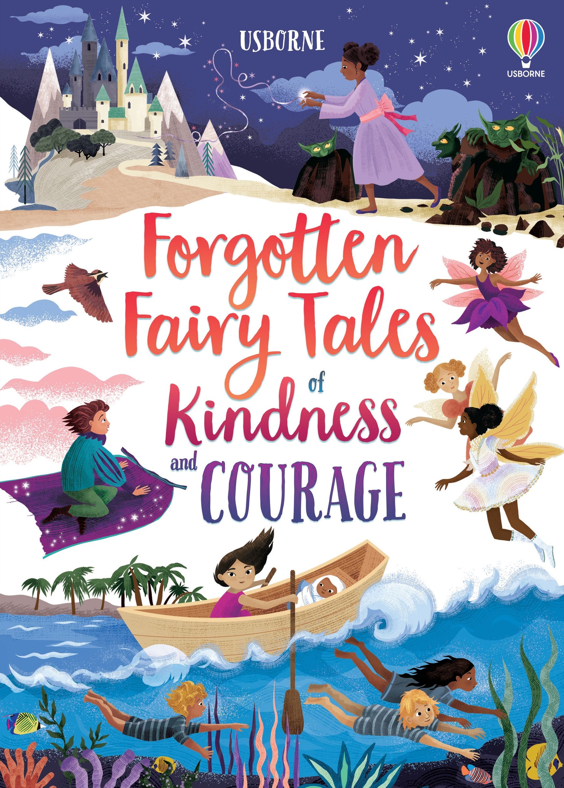 Forgotten Fairy Tales of Kindness and Courage | Mary Sebag-Montefiore