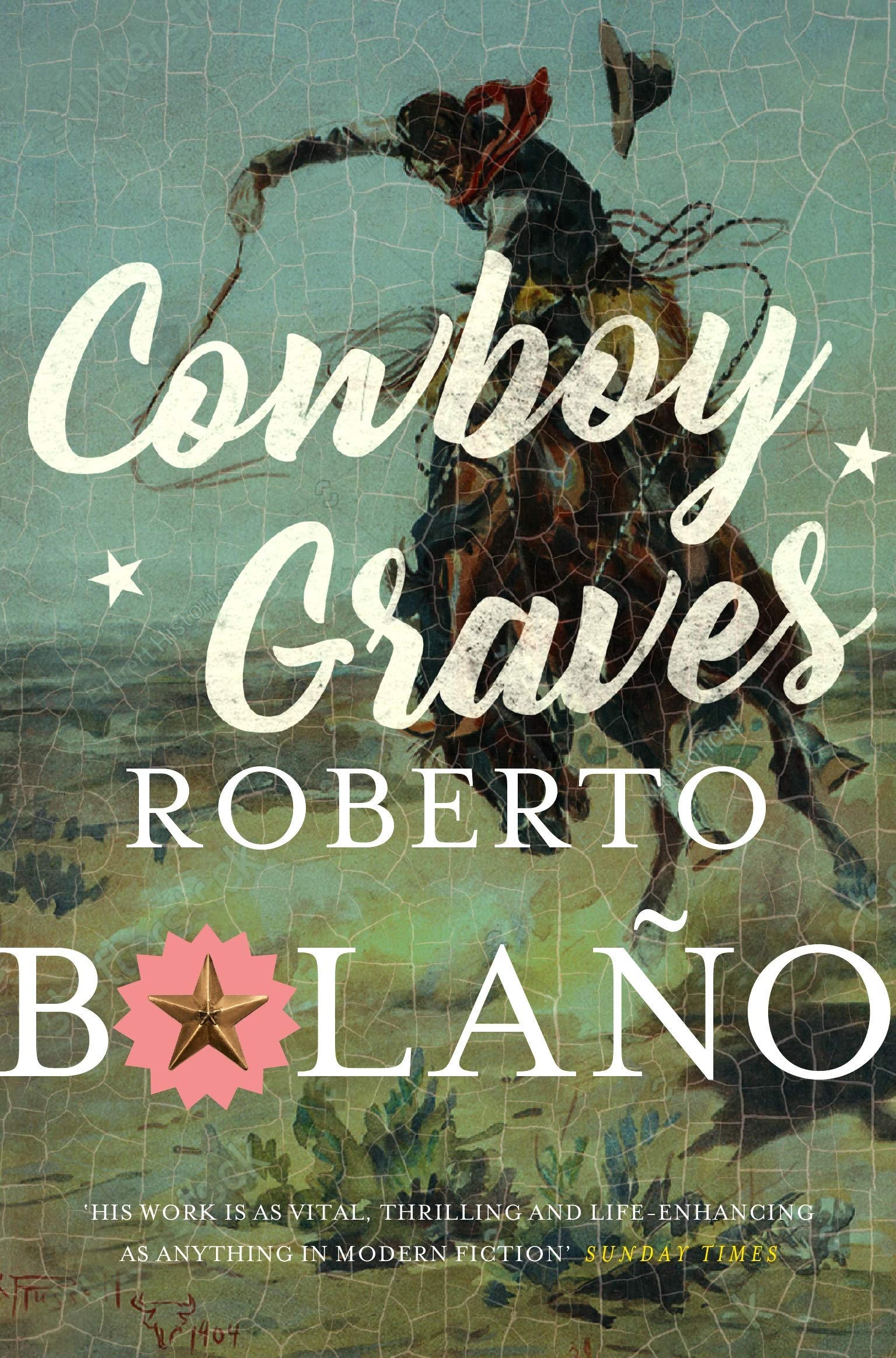 Vezi detalii pentru Cowboy Graves | Roberto Bolano