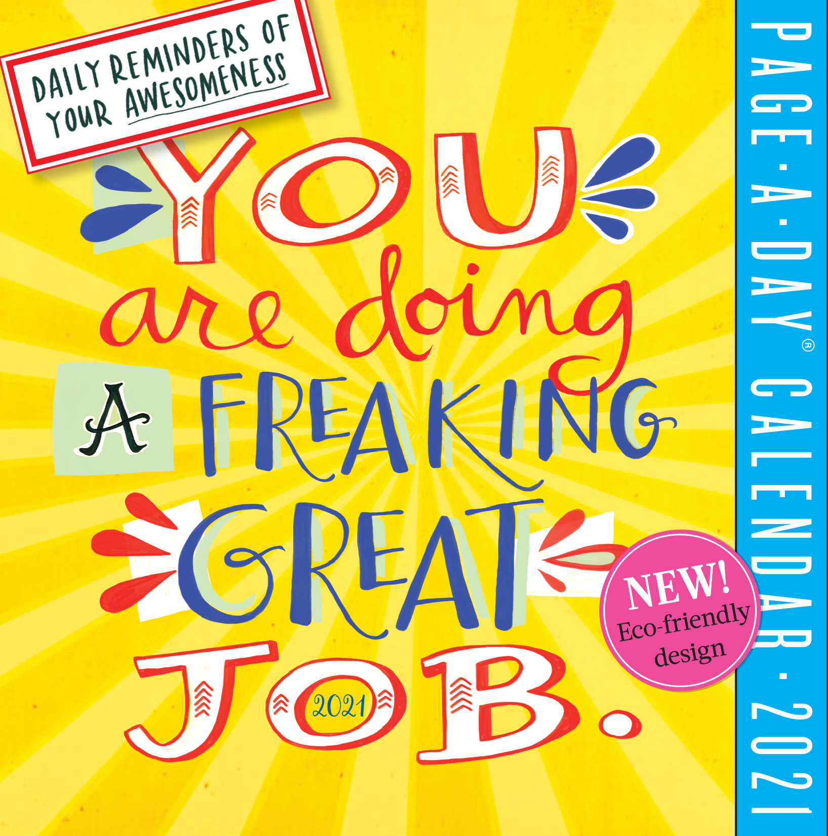 Calendar 2021 - You are Doing a Freaking Great Job Page-A-Day | Workman Publishing