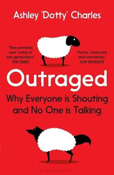 Outraged | Ashley Dotty Charles