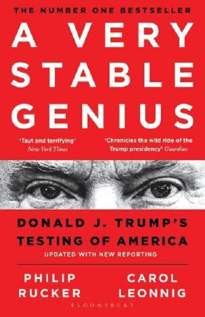 A Very Stable Genius | Carol D. Leonnig, Philip Rucker