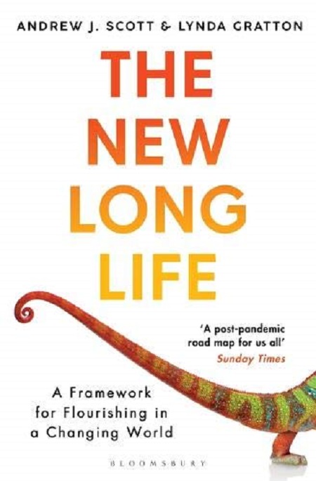 The New Long Life | Andrew J. Scott, Lynda Gratton