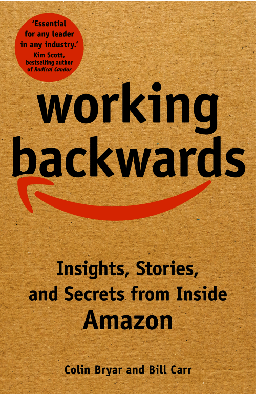 Working Backwards | Colin Bryar, Bill Carr