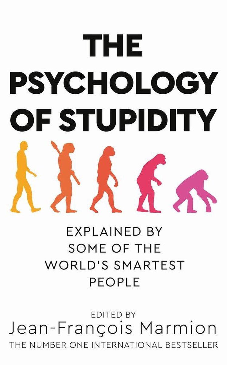 Psychology of Stupidity | Jean-Francois Marmion