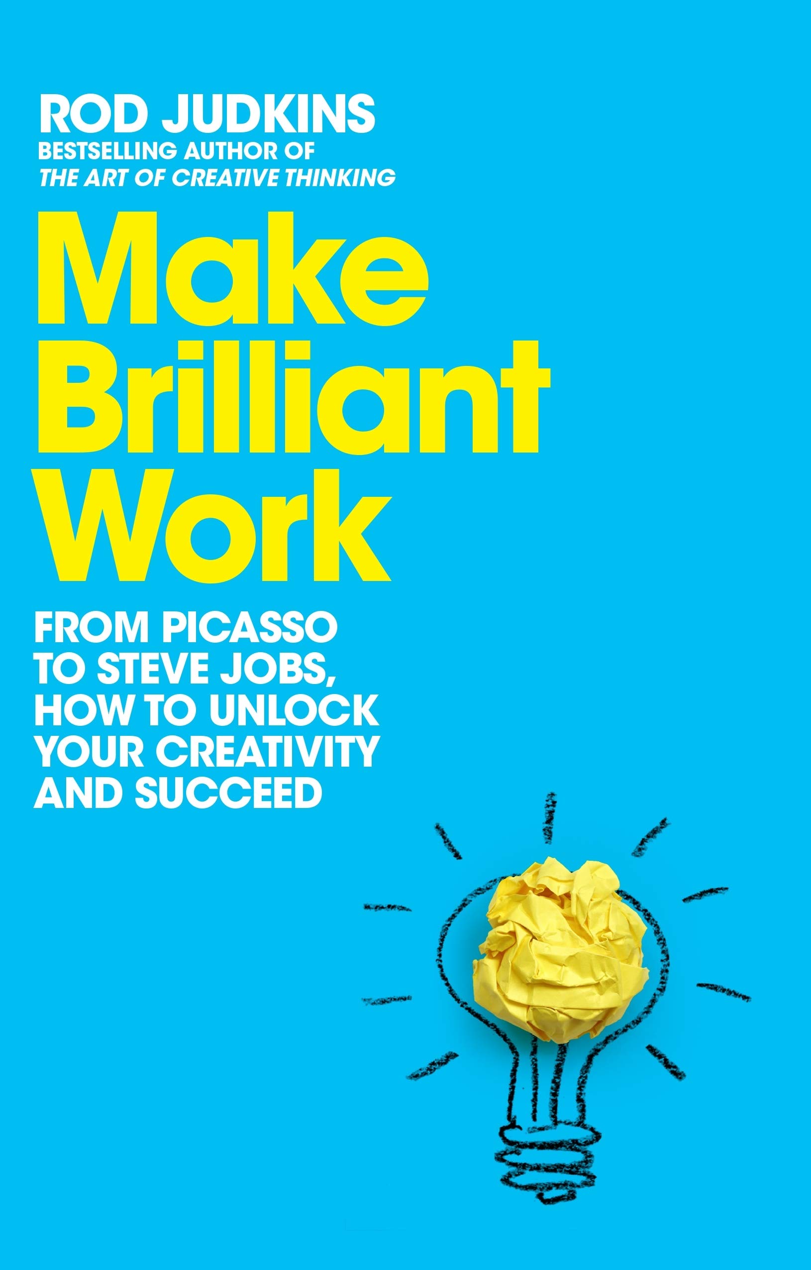 Make Brilliant Work | Rod Judkins