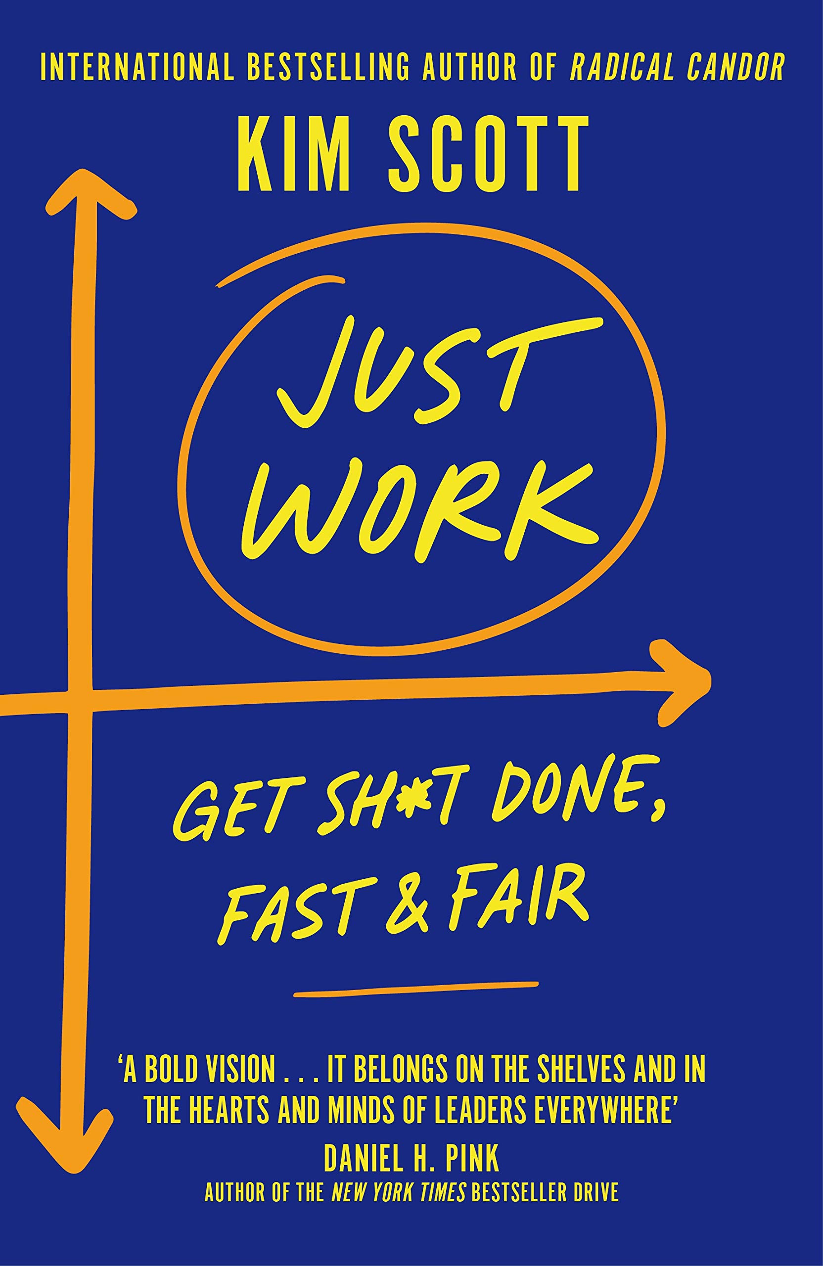 Just Work | Kim Scott