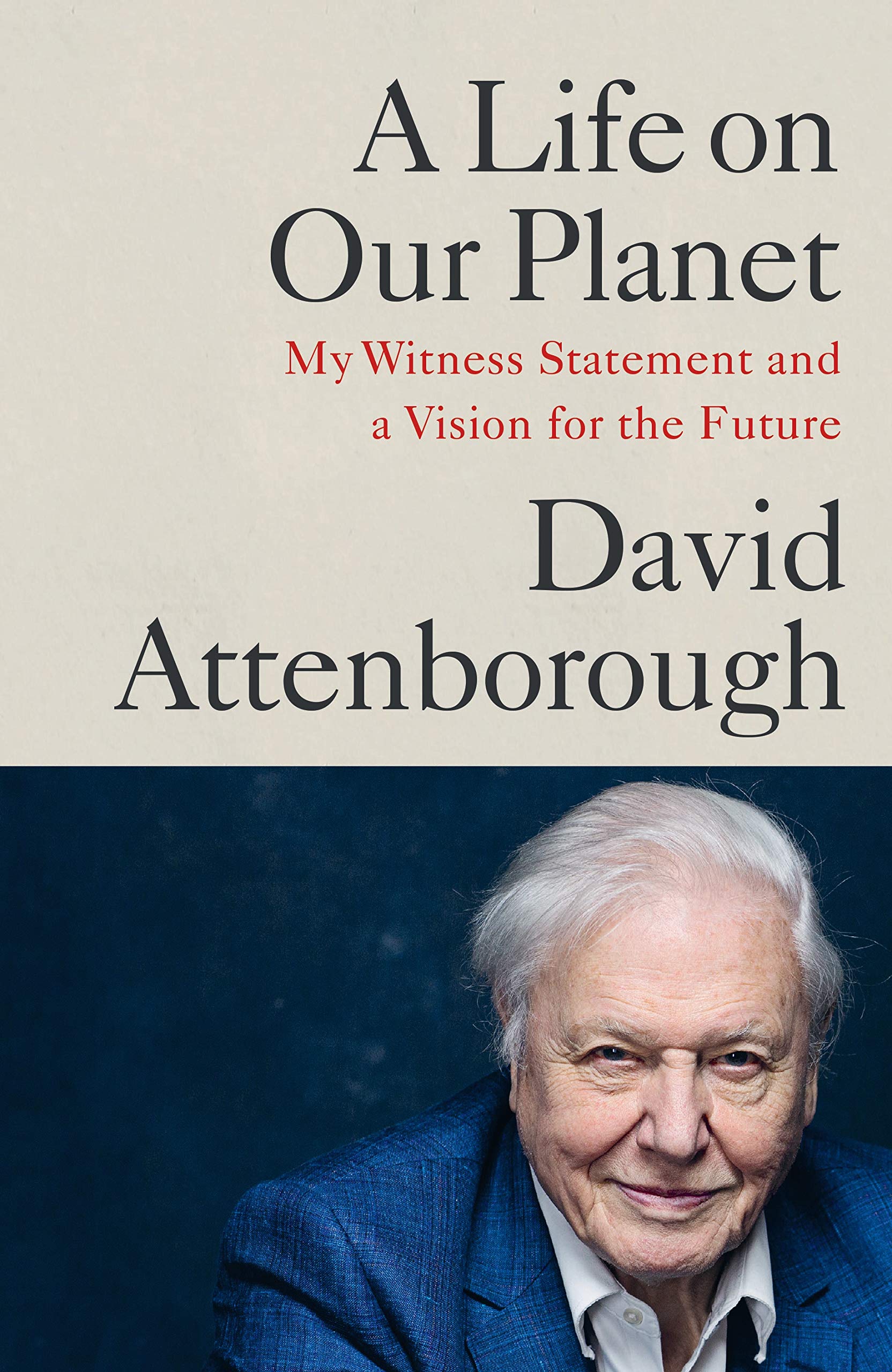 Life on Our Planet | David Attenborough