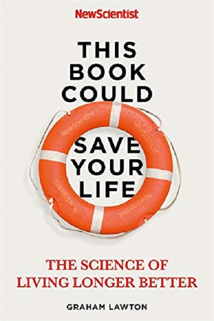This Book Could Save Your Life | Graham Lawton