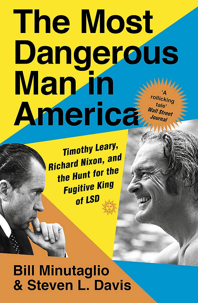 The Most Dangerous Man in America | Steven L. Davis, Bill Minutaglio