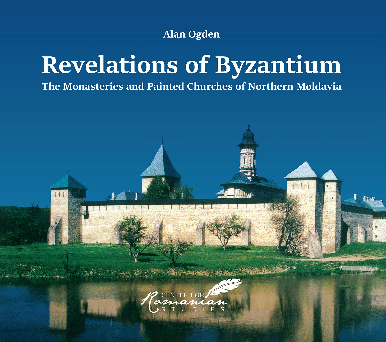 Revelations of Byzantium | Alan Ogden, Kurt W. Treptow, Octavian Ion Penda