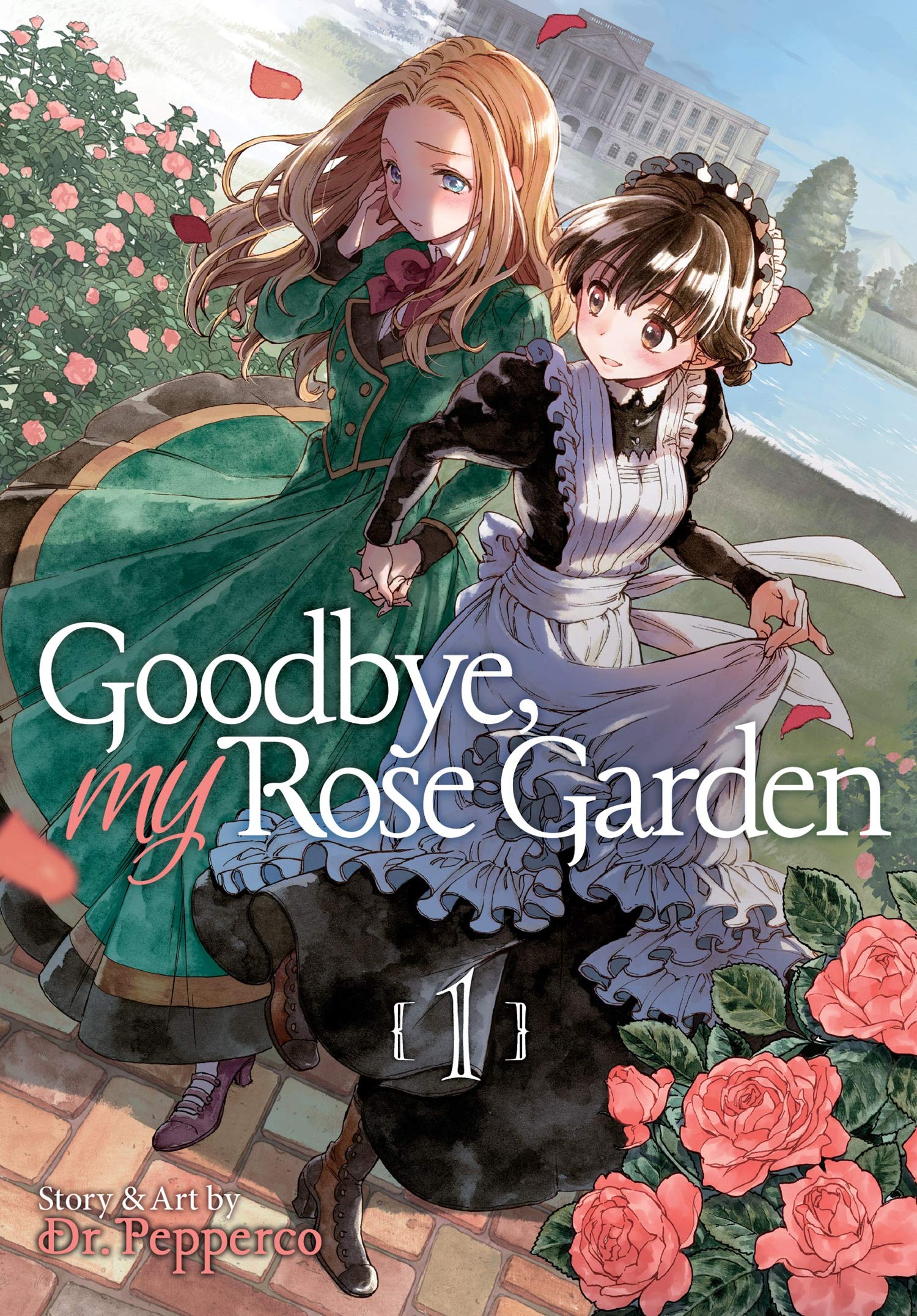 Goodbye, My Rose Garden. Volume 1 | Dr. Pepperco