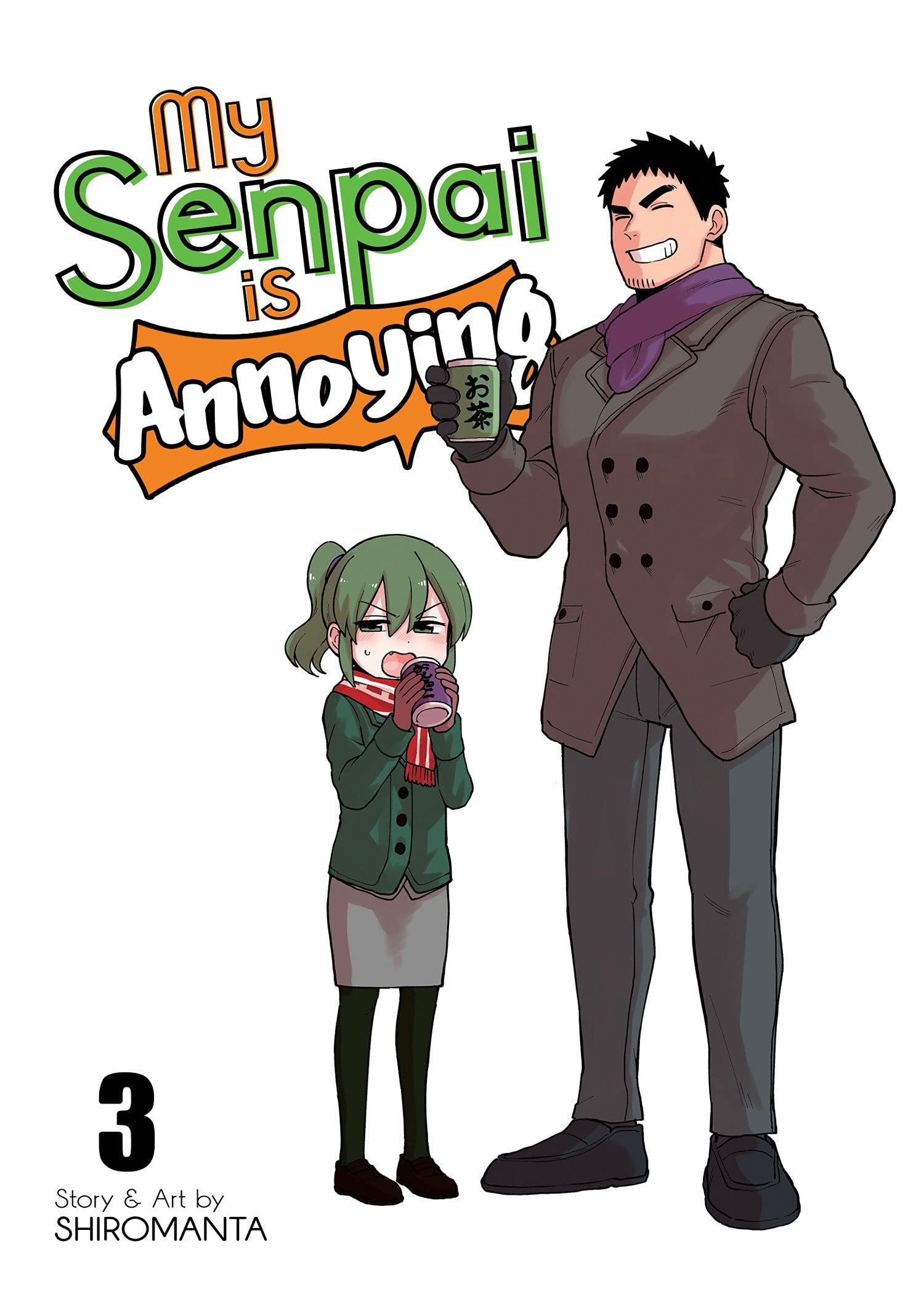 My Senpai is Annoying - Volume 3 | Shiromanta
