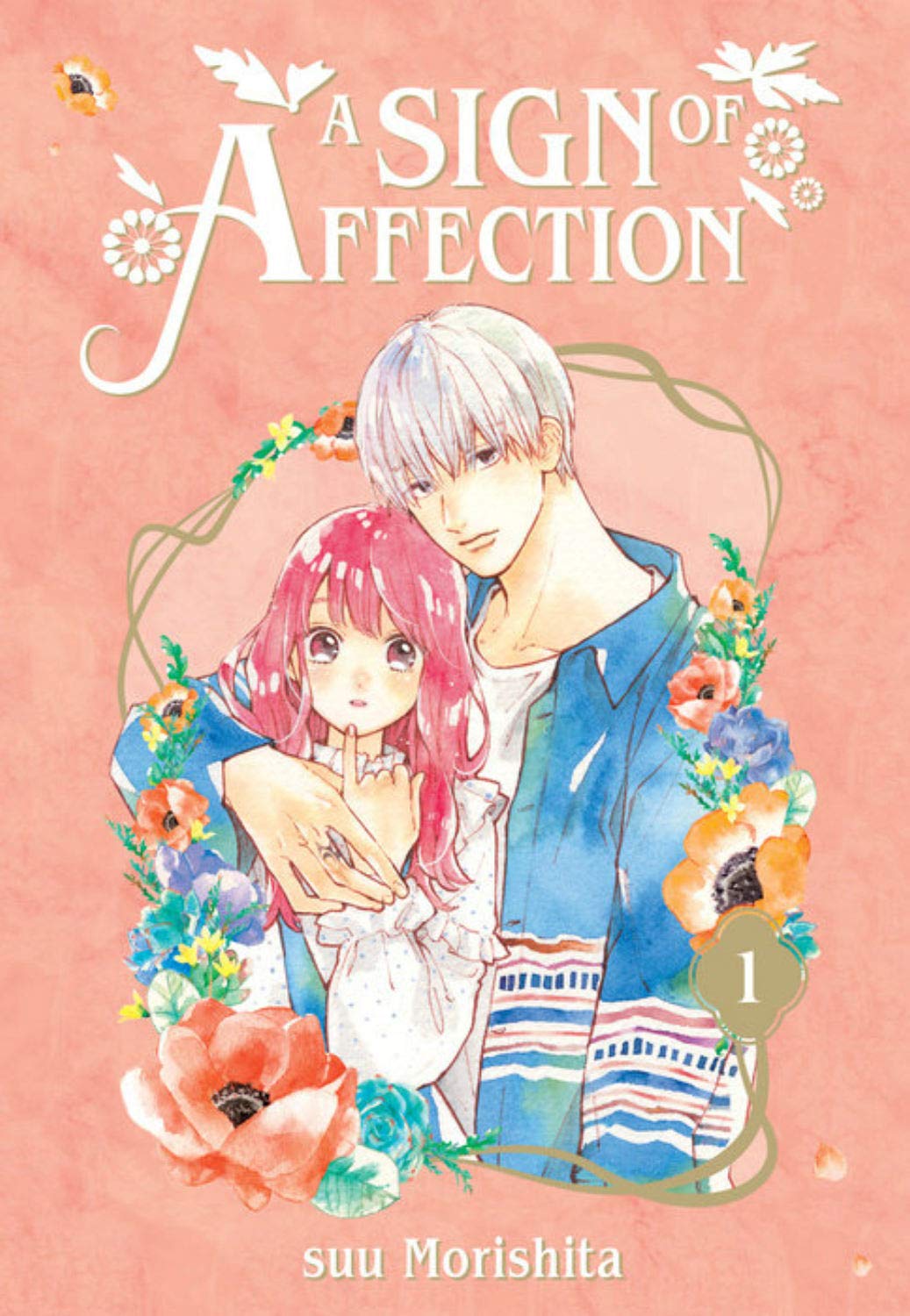 A Sign of Affection - Volume 1 | Suu Morishita