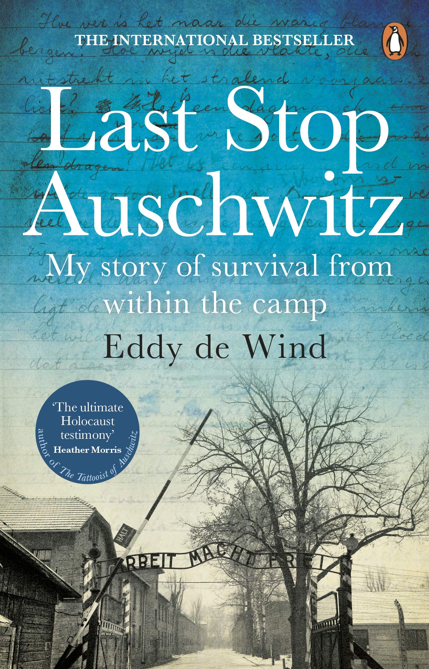 Last Stop Auschwitz | Eddy de Wind