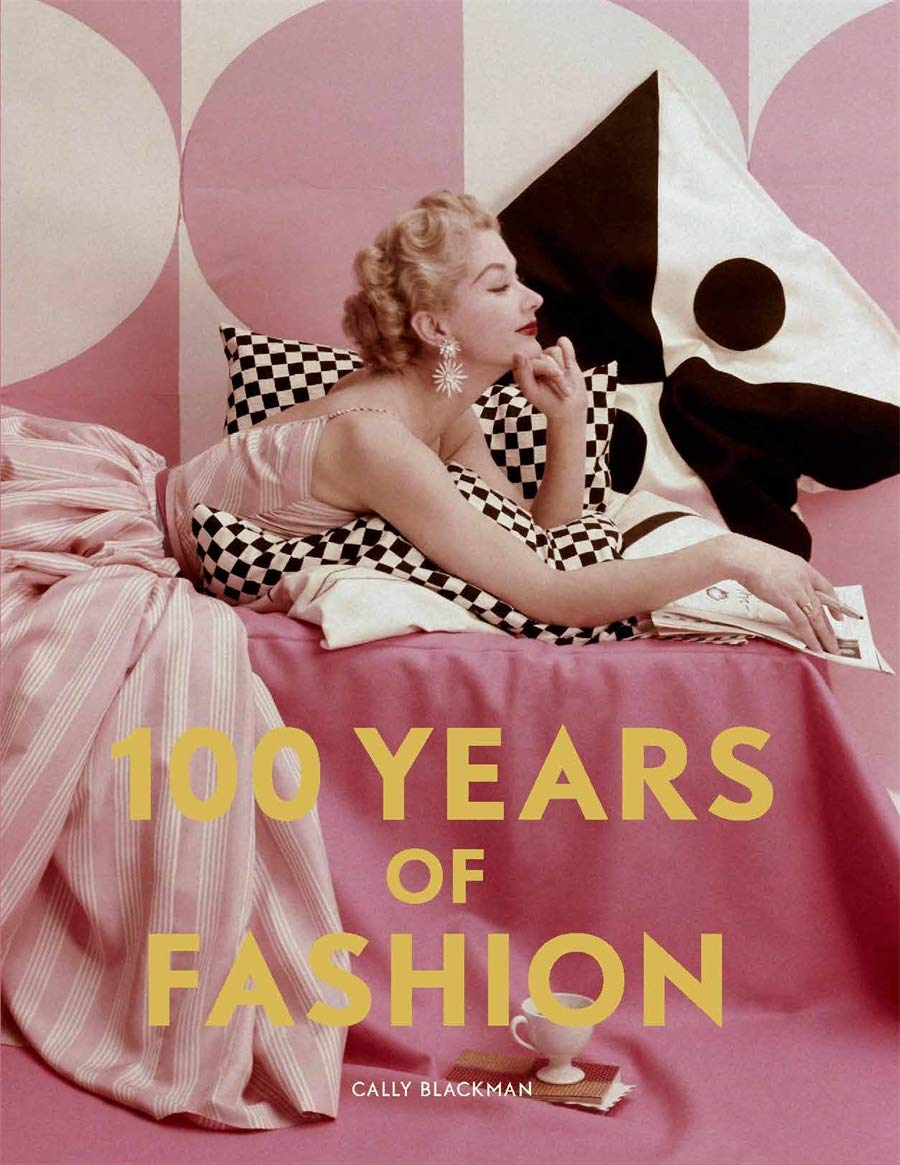 100 Years of Fashion | Cally Blackman