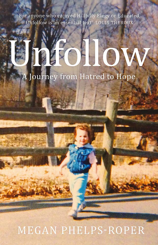 Unfollow | Megan Phelps-Roper