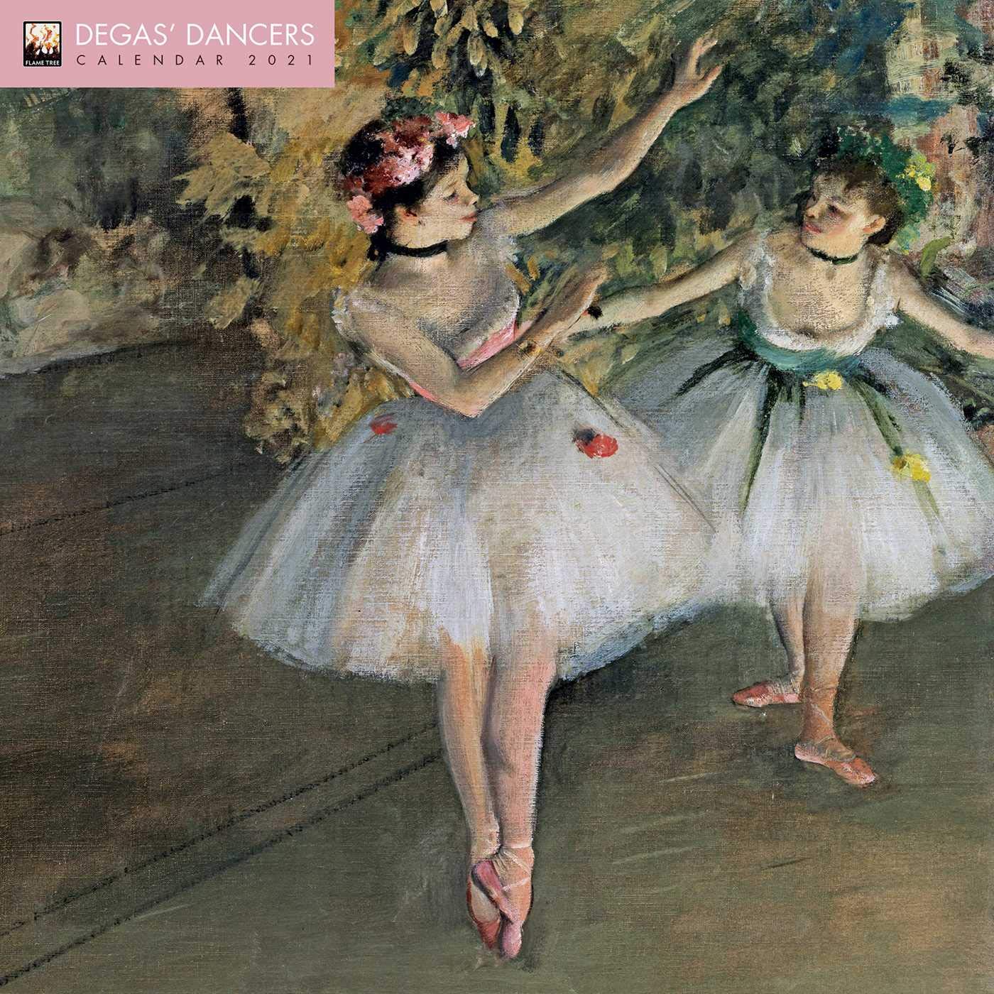 Calendar 2021 - Degas\' Dancers | Flame Tree Publishing