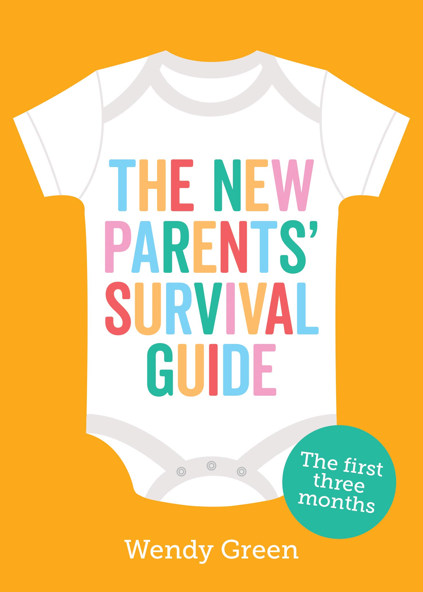 The New Parents\' Survival Guide | Wendy Green