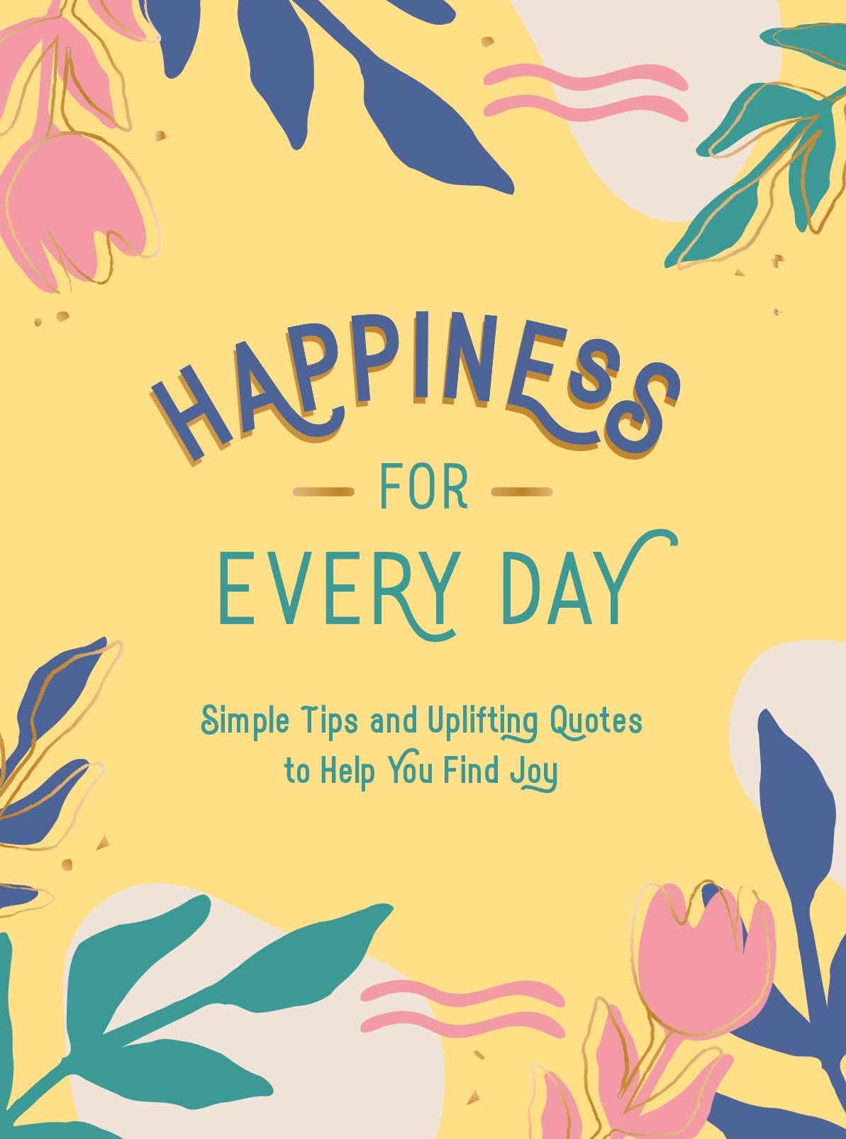 Happiness for Every Day | Publishers Summersdale