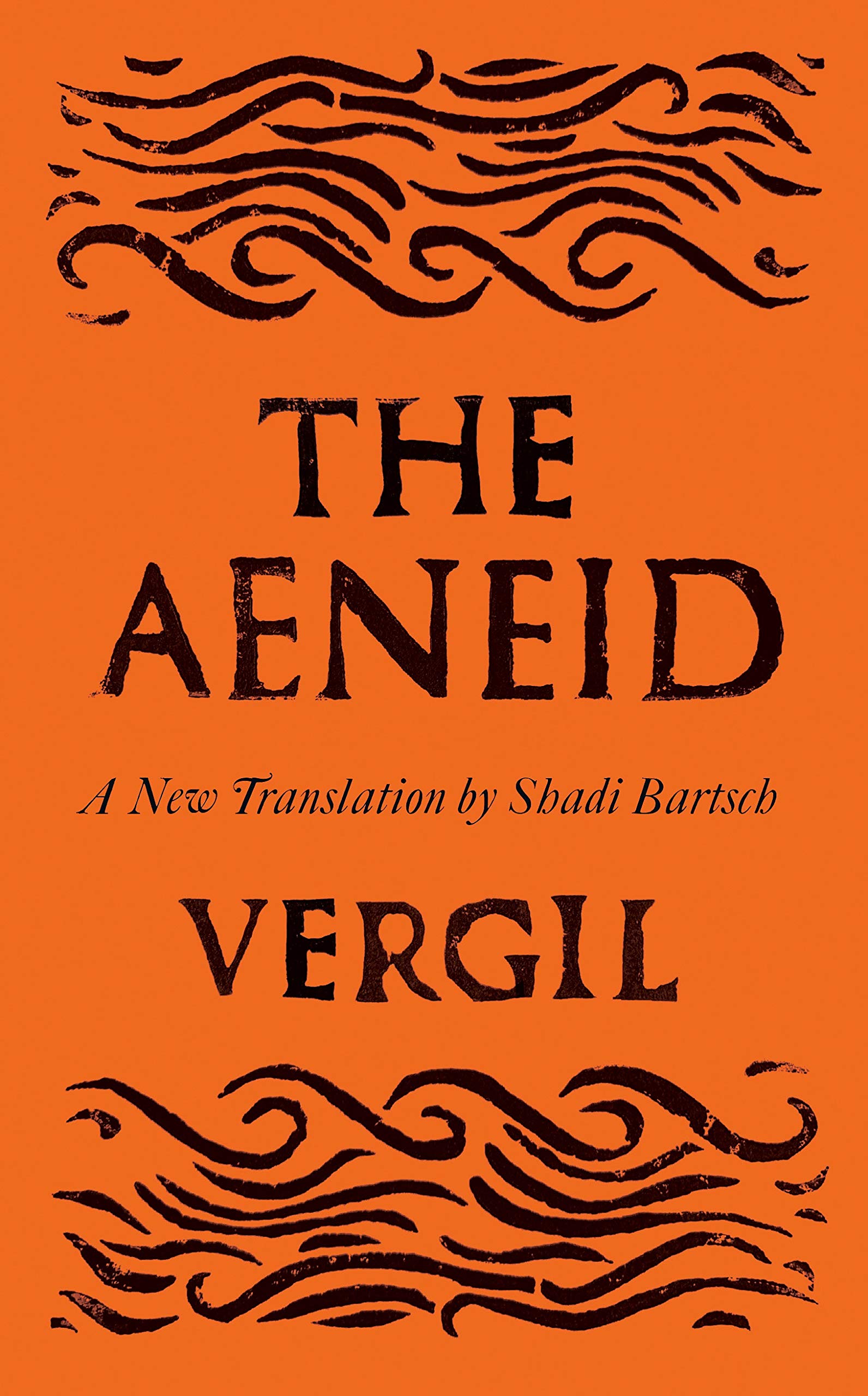 The Aeneid | Shadi Bartsch, Vergil