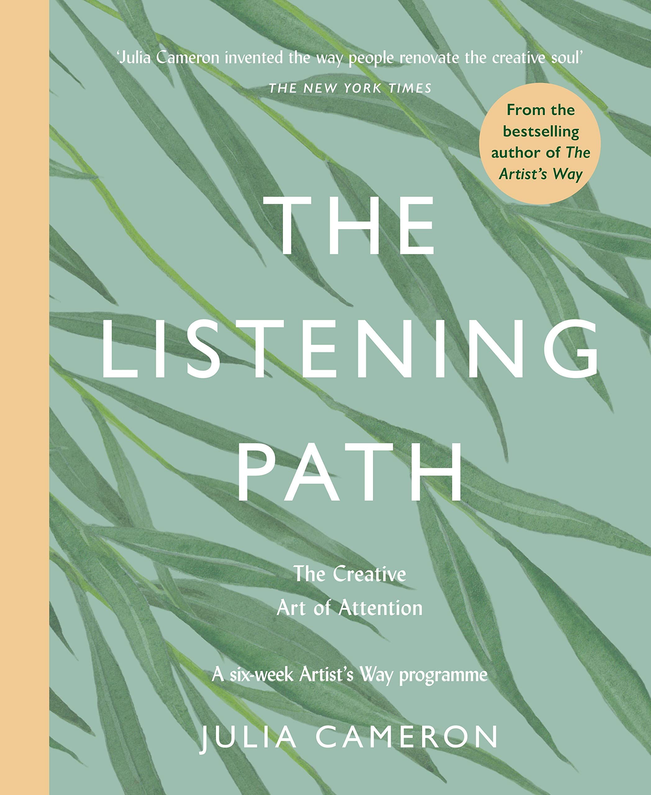 The Listening Path | Julia Cameron