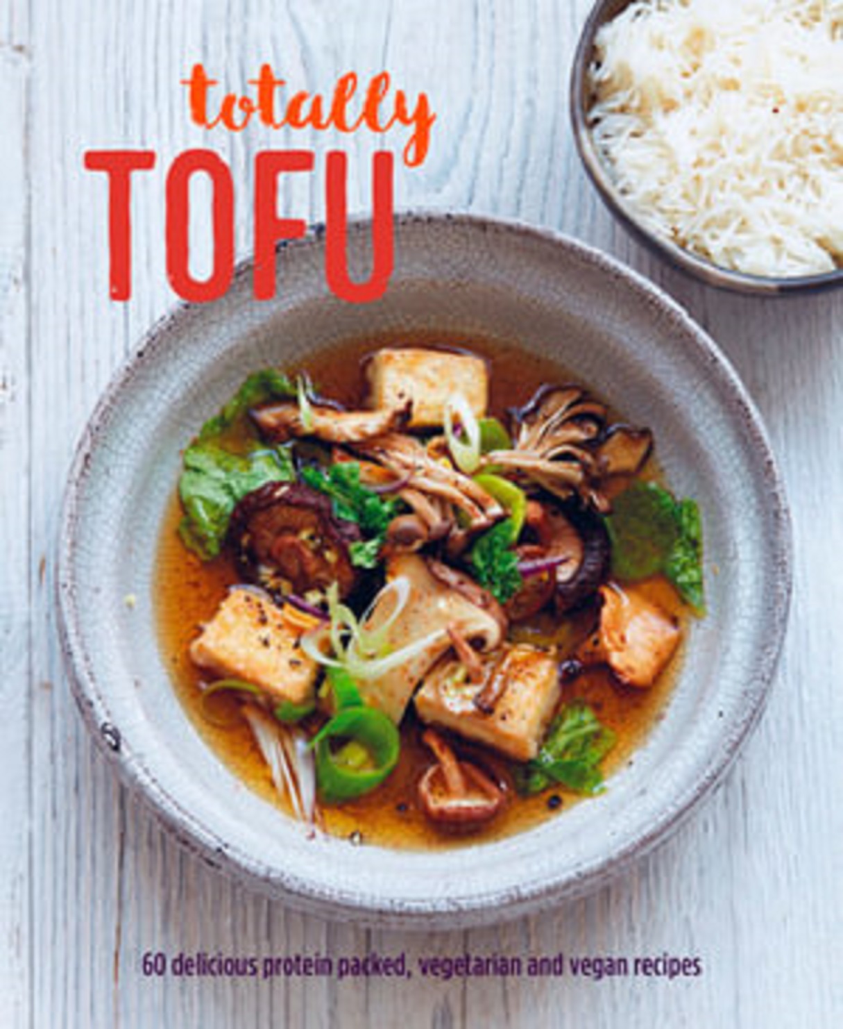 Totally Tofu | Ryland Peters & Small