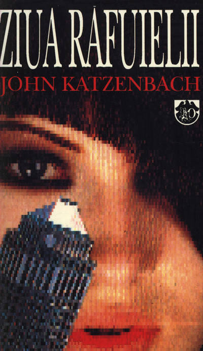 Ziua Rafuielii | John Katzenbach