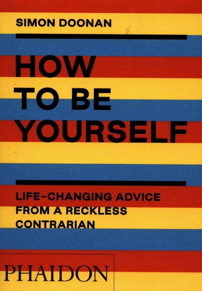 How to Be Yourself | Simon Doonan