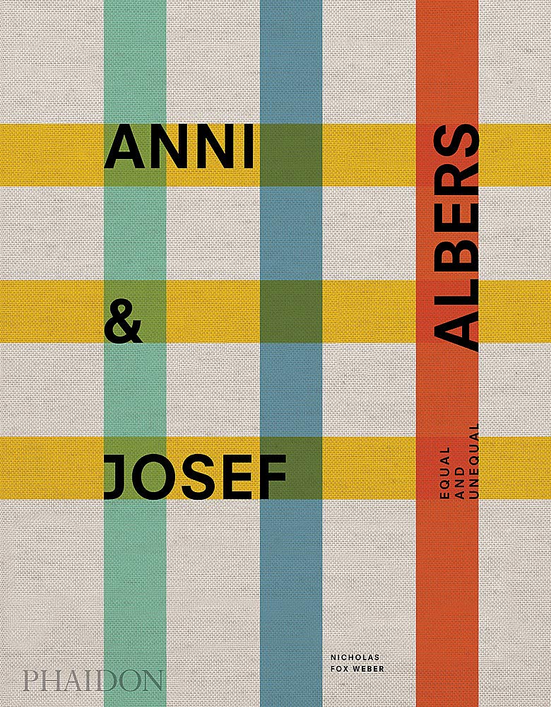 Anni & Josef Albers | Nicholas Fox Weber