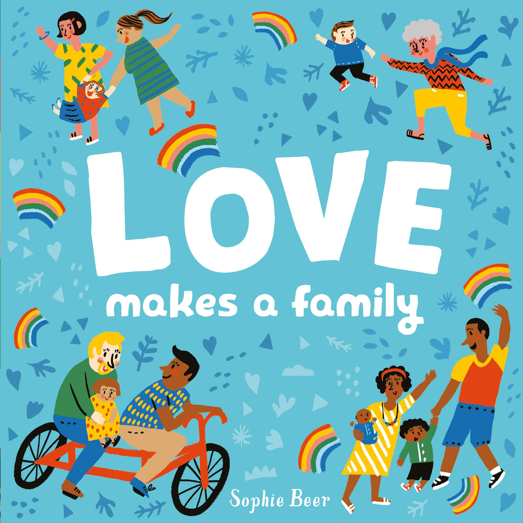 Love Makes a Family | Sophie Beer