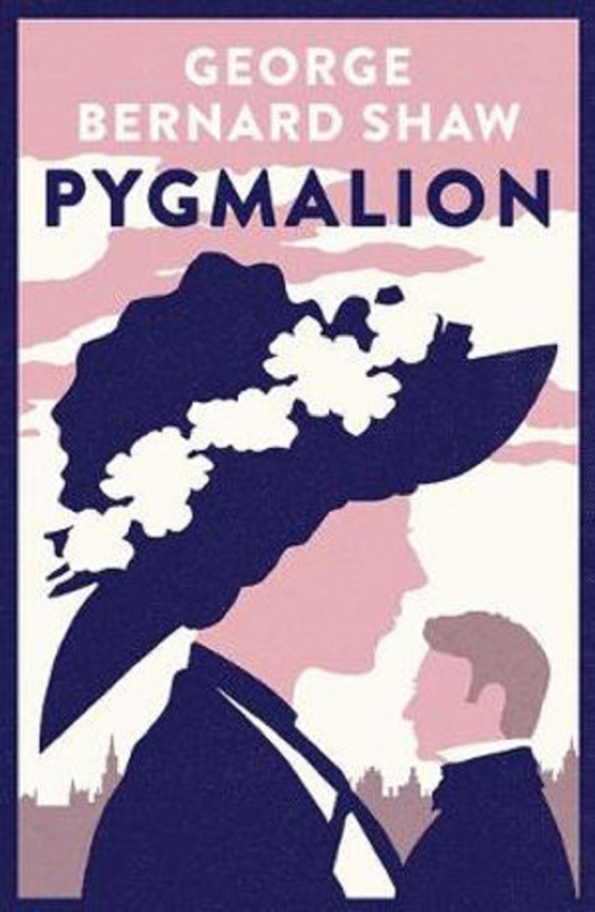 Pygmalion | George Bernard Shaw